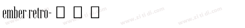 ember retro字体转换